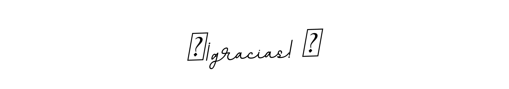 The best way (BallpointsItalic-DORy9) to make a short signature is to pick only two or three words in your name. The name —¡gracias! — include a total of six letters. For converting this name. —¡gracias! — signature style 11 images and pictures png