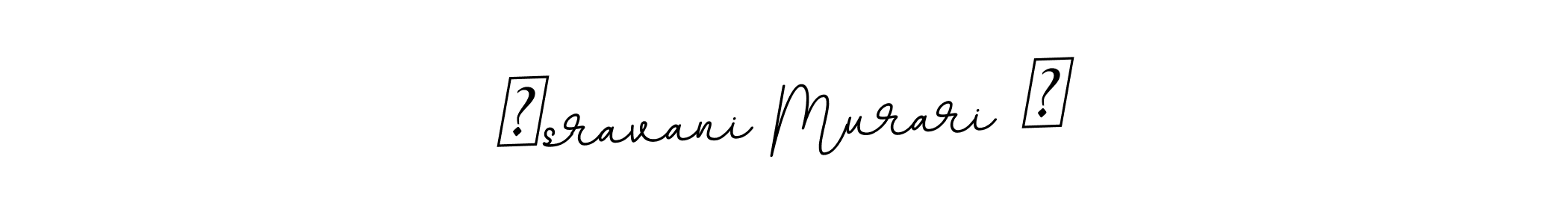 You should practise on your own different ways (BallpointsItalic-DORy9) to write your name (✨sravani Murari ✨) in signature. don't let someone else do it for you. ✨sravani Murari ✨ signature style 11 images and pictures png