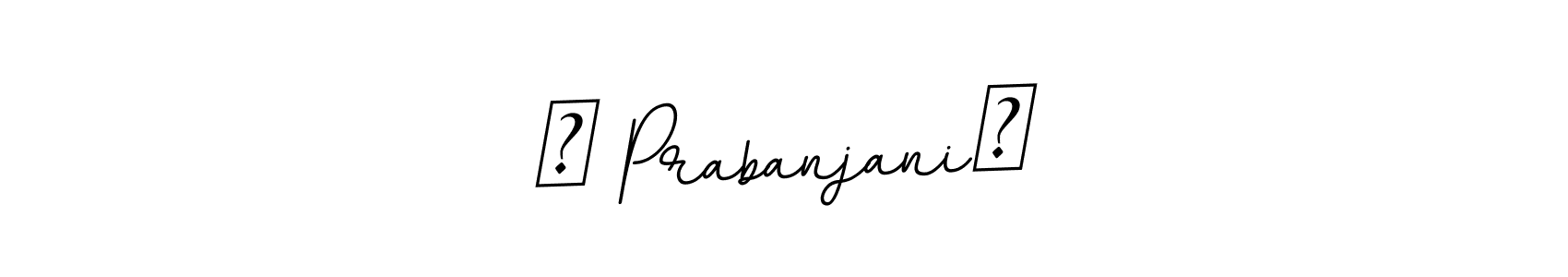 BallpointsItalic-DORy9 is a professional signature style that is perfect for those who want to add a touch of class to their signature. It is also a great choice for those who want to make their signature more unique. Get ❤ Prabanjani❤ name to fancy signature for free. ❤ Prabanjani❤ signature style 11 images and pictures png