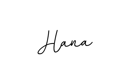 Use a signature maker to create a handwritten signature online. With this signature software, you can design (BallpointsItalic-DORy9) your own signature for name  Hana.  Hana signature style 11 images and pictures png