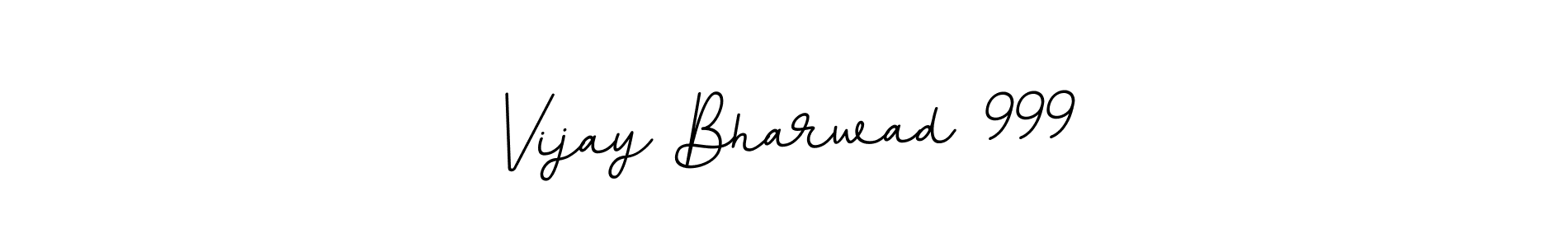 You can use this online signature creator to create a handwritten signature for the name  Vijay Bharwad 999 . This is the best online autograph maker.  Vijay Bharwad 999  signature style 11 images and pictures png