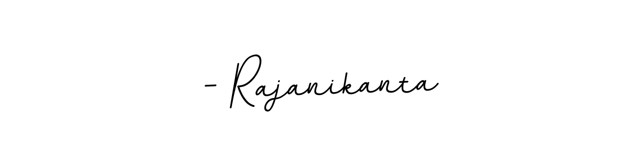 Also we have - Rajanikanta name is the best signature style. Create professional handwritten signature collection using BallpointsItalic-DORy9 autograph style. - Rajanikanta signature style 11 images and pictures png