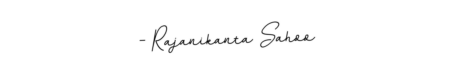 How to make - Rajanikanta Sahoo name signature. Use BallpointsItalic-DORy9 style for creating short signs online. This is the latest handwritten sign. - Rajanikanta Sahoo signature style 11 images and pictures png