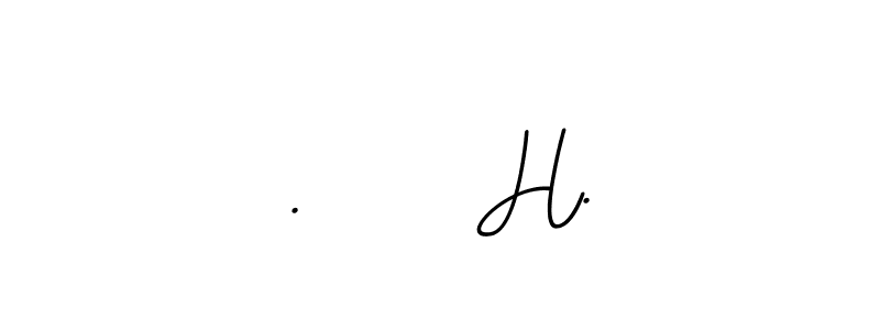 How to make .     H. name signature. Use BallpointsItalic-DORy9 style for creating short signs online. This is the latest handwritten sign. .     H. signature style 11 images and pictures png