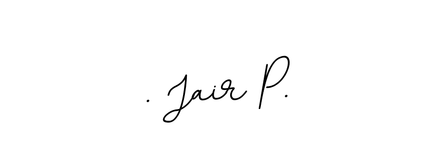 Make a beautiful signature design for name . Jair P.. With this signature (BallpointsItalic-DORy9) style, you can create a handwritten signature for free. . Jair P. signature style 11 images and pictures png