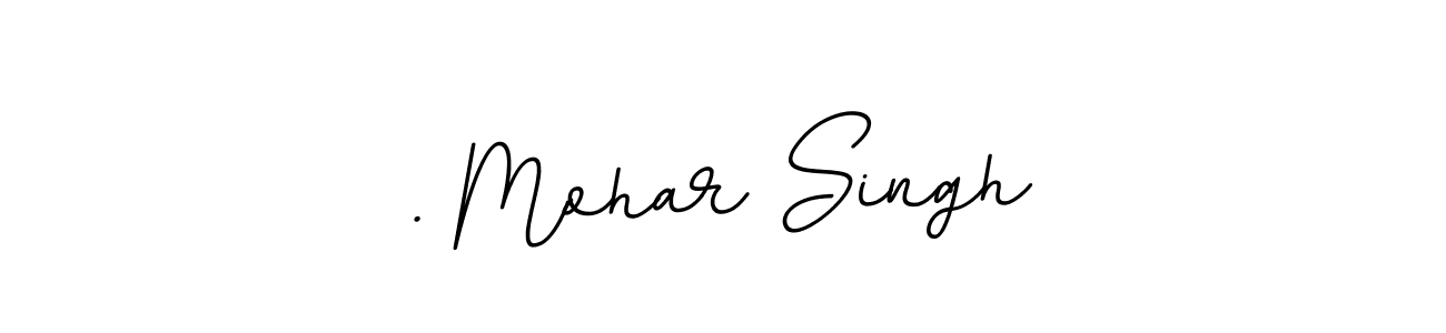 Design your own signature with our free online signature maker. With this signature software, you can create a handwritten (BallpointsItalic-DORy9) signature for name . Mohar Singh. . Mohar Singh signature style 11 images and pictures png