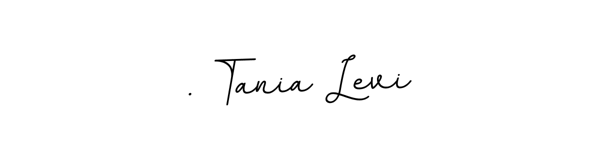 You should practise on your own different ways (BallpointsItalic-DORy9) to write your name (. Tania Levi) in signature. don't let someone else do it for you. . Tania Levi signature style 11 images and pictures png