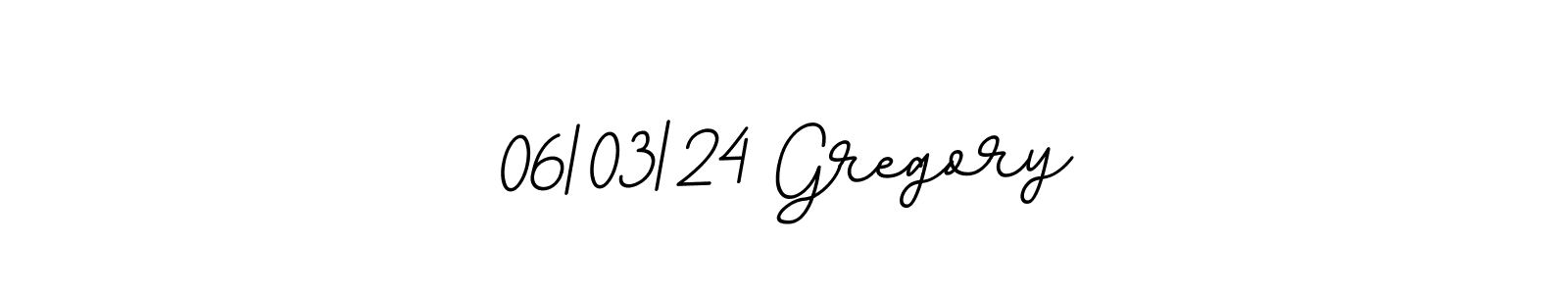 Design your own signature with our free online signature maker. With this signature software, you can create a handwritten (BallpointsItalic-DORy9) signature for name 06|03|24 Gregory. 06|03|24 Gregory signature style 11 images and pictures png