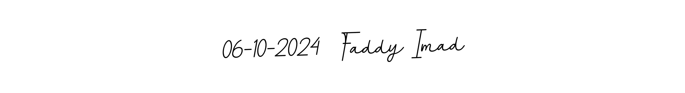 How to make 06-10-2024  Faddy Imad name signature. Use BallpointsItalic-DORy9 style for creating short signs online. This is the latest handwritten sign. 06-10-2024  Faddy Imad signature style 11 images and pictures png