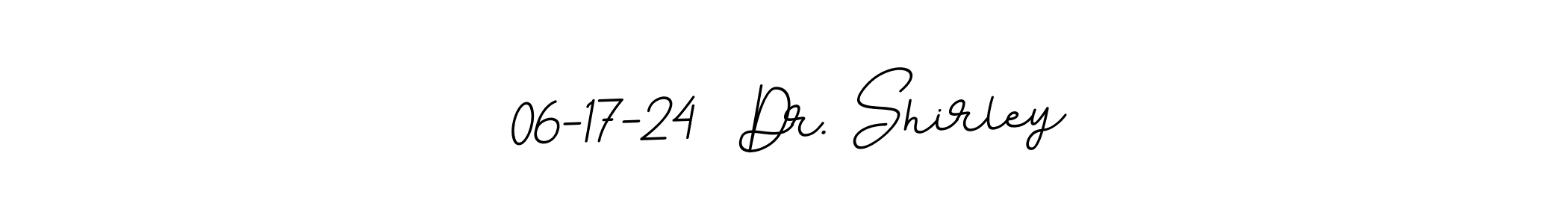 Similarly BallpointsItalic-DORy9 is the best handwritten signature design. Signature creator online .You can use it as an online autograph creator for name 06-17-24  Dr. Shirley. 06-17-24  Dr. Shirley signature style 11 images and pictures png