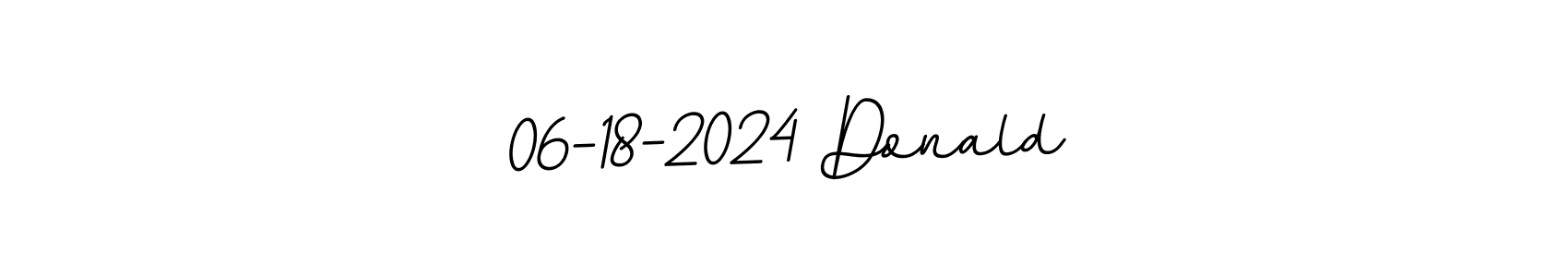 It looks lik you need a new signature style for name 06-18-2024 Donald. Design unique handwritten (BallpointsItalic-DORy9) signature with our free signature maker in just a few clicks. 06-18-2024 Donald signature style 11 images and pictures png