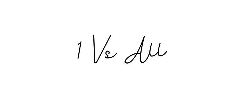 Make a beautiful signature design for name 1 Vs All. Use this online signature maker to create a handwritten signature for free. 1 Vs All signature style 11 images and pictures png