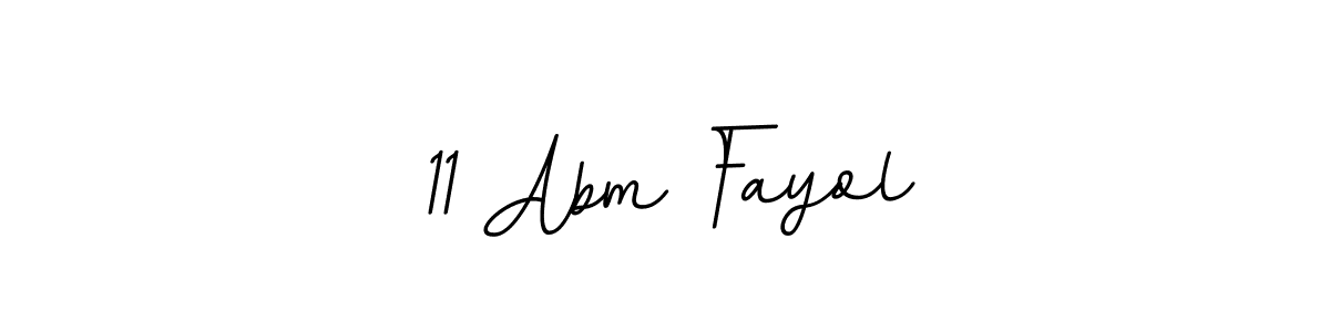 if you are searching for the best signature style for your name 11 Abm Fayol. so please give up your signature search. here we have designed multiple signature styles  using BallpointsItalic-DORy9. 11 Abm Fayol signature style 11 images and pictures png