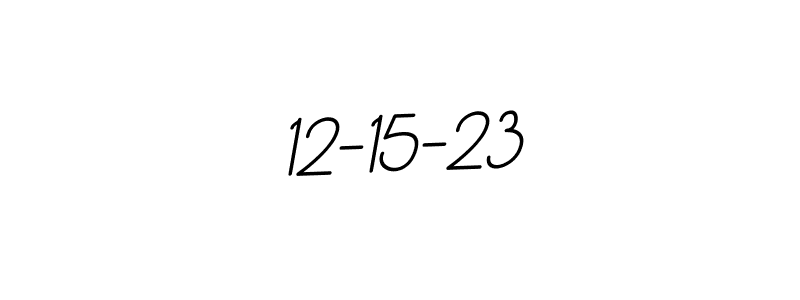 Best and Professional Signature Style for 12-15-23. BallpointsItalic-DORy9 Best Signature Style Collection. 12-15-23 signature style 11 images and pictures png