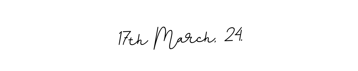 Design your own signature with our free online signature maker. With this signature software, you can create a handwritten (BallpointsItalic-DORy9) signature for name 17th March, 24.. 17th March, 24. signature style 11 images and pictures png