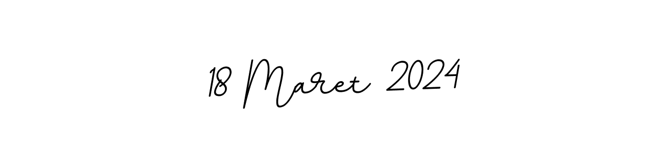 Create a beautiful signature design for name 18 Maret 2024. With this signature (BallpointsItalic-DORy9) fonts, you can make a handwritten signature for free. 18 Maret 2024 signature style 11 images and pictures png