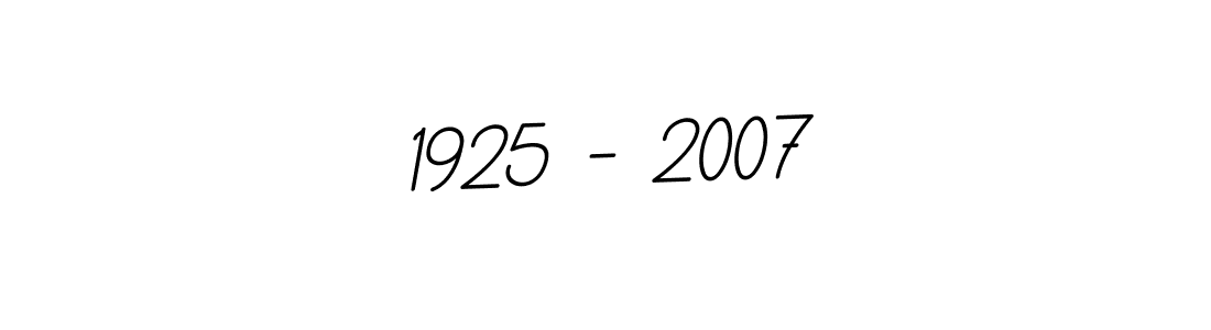 The best way (BallpointsItalic-DORy9) to make a short signature is to pick only two or three words in your name. The name 1925 - 2007 include a total of six letters. For converting this name. 1925 - 2007 signature style 11 images and pictures png