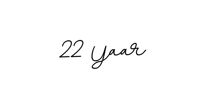 22 Yaar stylish signature style. Best Handwritten Sign (BallpointsItalic-DORy9) for my name. Handwritten Signature Collection Ideas for my name 22 Yaar. 22 Yaar signature style 11 images and pictures png