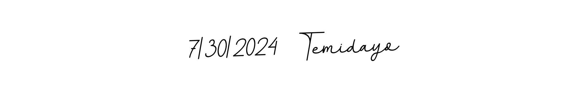 Also You can easily find your signature by using the search form. We will create 7|30|2024  Temidayo name handwritten signature images for you free of cost using BallpointsItalic-DORy9 sign style. 7|30|2024  Temidayo signature style 11 images and pictures png