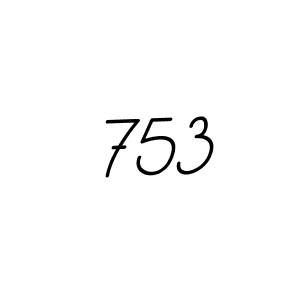 Also we have 753 name is the best signature style. Create professional handwritten signature collection using BallpointsItalic-DORy9 autograph style. 753 signature style 11 images and pictures png