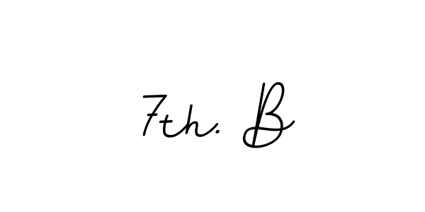 Also we have 7th. B name is the best signature style. Create professional handwritten signature collection using BallpointsItalic-DORy9 autograph style. 7th. B signature style 11 images and pictures png