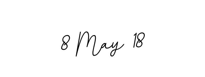 Also we have 8 May 18 name is the best signature style. Create professional handwritten signature collection using BallpointsItalic-DORy9 autograph style. 8 May 18 signature style 11 images and pictures png