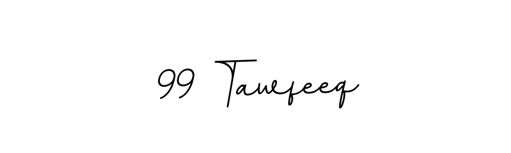 Make a beautiful signature design for name 99 Tawfeeq. With this signature (BallpointsItalic-DORy9) style, you can create a handwritten signature for free. 99 Tawfeeq signature style 11 images and pictures png