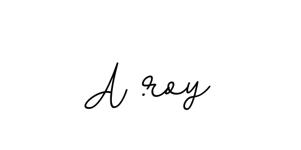 The best way (BallpointsItalic-DORy9) to make a short signature is to pick only two or three words in your name. The name A .roy include a total of six letters. For converting this name. A .roy signature style 11 images and pictures png