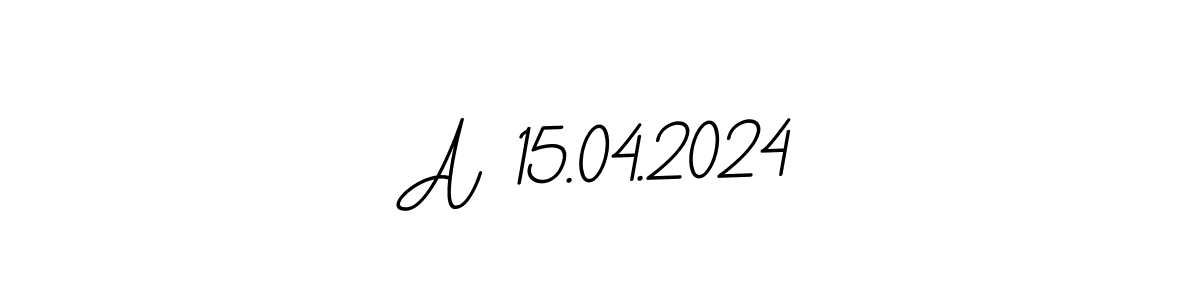 Make a beautiful signature design for name A 15.04.2024. With this signature (BallpointsItalic-DORy9) style, you can create a handwritten signature for free. A 15.04.2024 signature style 11 images and pictures png