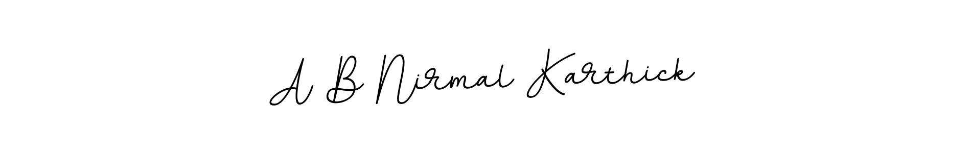 You should practise on your own different ways (BallpointsItalic-DORy9) to write your name (A B Nirmal Karthick) in signature. don't let someone else do it for you. A B Nirmal Karthick signature style 11 images and pictures png