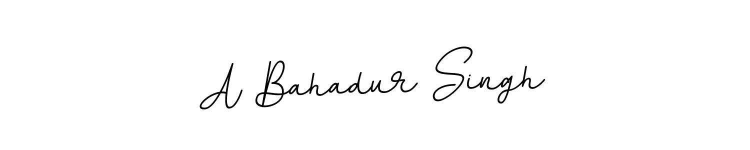 You should practise on your own different ways (BallpointsItalic-DORy9) to write your name (A Bahadur Singh) in signature. don't let someone else do it for you. A Bahadur Singh signature style 11 images and pictures png