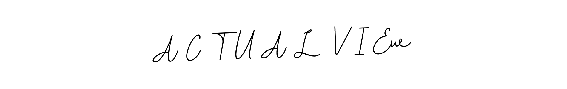 Check out images of Autograph of A C T U A L  V I Ew name. Actor A C T U A L  V I Ew Signature Style. BallpointsItalic-DORy9 is a professional sign style online. A C T U A L  V I Ew signature style 11 images and pictures png