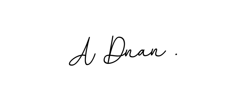 Create a beautiful signature design for name A Dnan .. With this signature (BallpointsItalic-DORy9) fonts, you can make a handwritten signature for free. A Dnan . signature style 11 images and pictures png