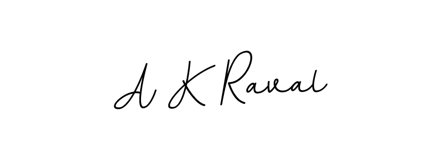 You should practise on your own different ways (BallpointsItalic-DORy9) to write your name (A K Raval) in signature. don't let someone else do it for you. A K Raval signature style 11 images and pictures png