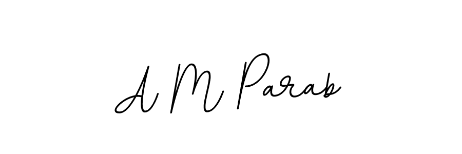 A M Parab stylish signature style. Best Handwritten Sign (BallpointsItalic-DORy9) for my name. Handwritten Signature Collection Ideas for my name A M Parab. A M Parab signature style 11 images and pictures png