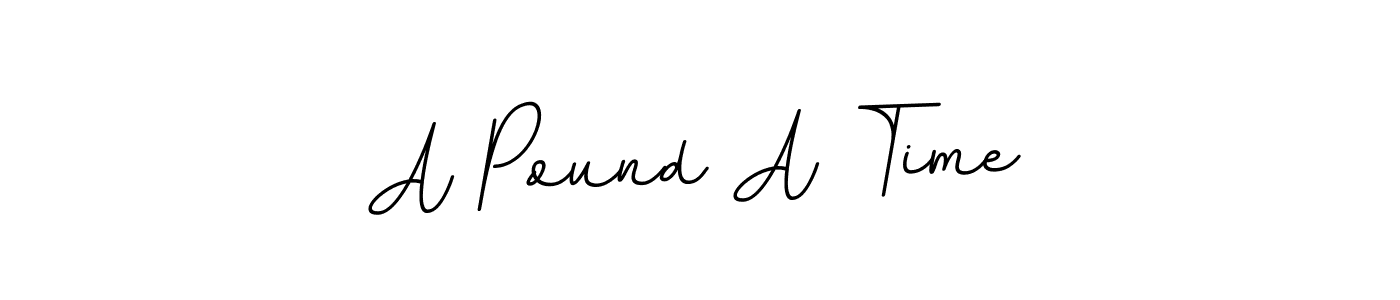 A Pound A Time stylish signature style. Best Handwritten Sign (BallpointsItalic-DORy9) for my name. Handwritten Signature Collection Ideas for my name A Pound A Time. A Pound A Time signature style 11 images and pictures png