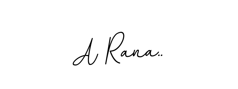 Design your own signature with our free online signature maker. With this signature software, you can create a handwritten (BallpointsItalic-DORy9) signature for name A Rana... A Rana.. signature style 11 images and pictures png