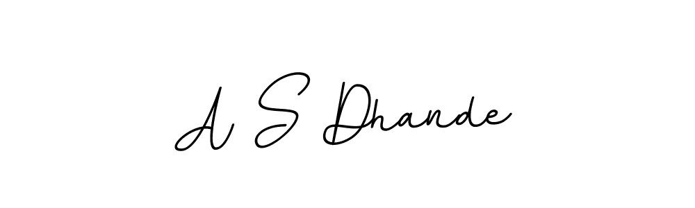 You should practise on your own different ways (BallpointsItalic-DORy9) to write your name (A S Dhande) in signature. don't let someone else do it for you. A S Dhande signature style 11 images and pictures png