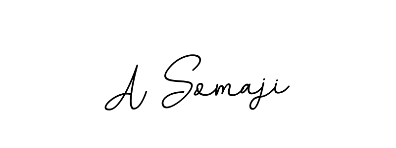 You should practise on your own different ways (BallpointsItalic-DORy9) to write your name (A Somaji) in signature. don't let someone else do it for you. A Somaji signature style 11 images and pictures png