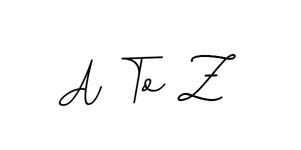 Once you've used our free online signature maker to create your best signature BallpointsItalic-DORy9 style, it's time to enjoy all of the benefits that A To Z name signing documents. A To Z signature style 11 images and pictures png