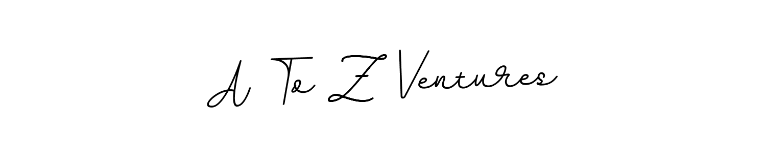Once you've used our free online signature maker to create your best signature BallpointsItalic-DORy9 style, it's time to enjoy all of the benefits that A To Z Ventures name signing documents. A To Z Ventures signature style 11 images and pictures png