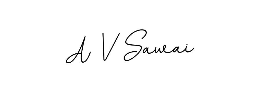 Use a signature maker to create a handwritten signature online. With this signature software, you can design (BallpointsItalic-DORy9) your own signature for name A V Sawai. A V Sawai signature style 11 images and pictures png