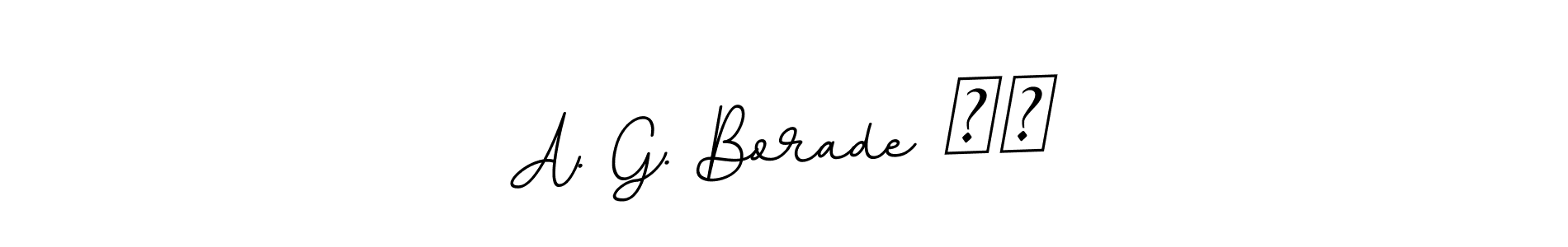 A. G. Borade ☺️ stylish signature style. Best Handwritten Sign (BallpointsItalic-DORy9) for my name. Handwritten Signature Collection Ideas for my name A. G. Borade ☺️. A. G. Borade ☺️ signature style 11 images and pictures png