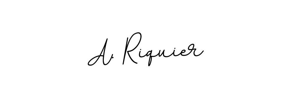 You should practise on your own different ways (BallpointsItalic-DORy9) to write your name (A. Riquier) in signature. don't let someone else do it for you. A. Riquier signature style 11 images and pictures png