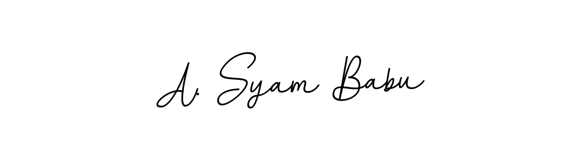 How to make A. Syam Babu signature? BallpointsItalic-DORy9 is a professional autograph style. Create handwritten signature for A. Syam Babu name. A. Syam Babu signature style 11 images and pictures png