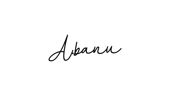 Make a beautiful signature design for name A.banu. With this signature (BallpointsItalic-DORy9) style, you can create a handwritten signature for free. A.banu signature style 11 images and pictures png