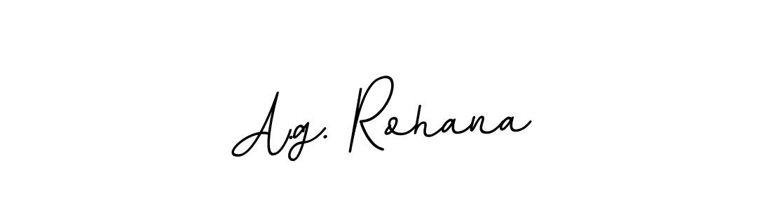 A.g. Rohana stylish signature style. Best Handwritten Sign (BallpointsItalic-DORy9) for my name. Handwritten Signature Collection Ideas for my name A.g. Rohana. A.g. Rohana signature style 11 images and pictures png