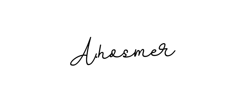 if you are searching for the best signature style for your name A.hosmer. so please give up your signature search. here we have designed multiple signature styles  using BallpointsItalic-DORy9. A.hosmer signature style 11 images and pictures png