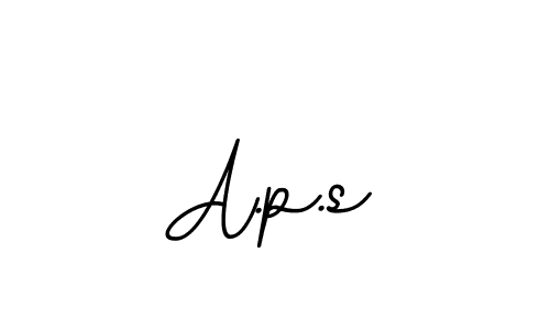 You should practise on your own different ways (BallpointsItalic-DORy9) to write your name (A.p.s) in signature. don't let someone else do it for you. A.p.s signature style 11 images and pictures png