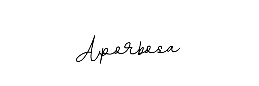 Use a signature maker to create a handwritten signature online. With this signature software, you can design (BallpointsItalic-DORy9) your own signature for name A.porbosa. A.porbosa signature style 11 images and pictures png